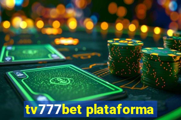 tv777bet plataforma